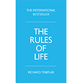 The Rules of Life: A Personal Code for Living a Better, Happier, More Successful Life